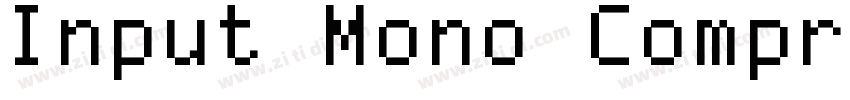 Input Mono Compresse字体转换